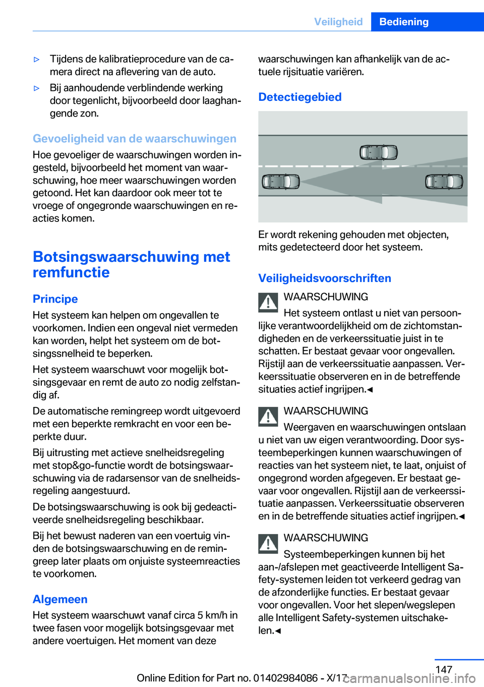 BMW 3 SERIES 2018  Instructieboekjes (in Dutch) 'y�T�i�j�d�e�n�s� �d�e� �k�a�l�i�b�r�a�t�i�e�p�r�o�c�e�d�u�r�e� �v�a�n� �d�e� �c�aj
�m�e�r�a� �d�i�r�e�c�t� �n�a� �a�f�l�e�v�e�r�i�n�g� �v�a�n� �d�e� �a�u�t�o�.'y�B�i�j� �a�a�n�h�o�u�d�e�n�d�