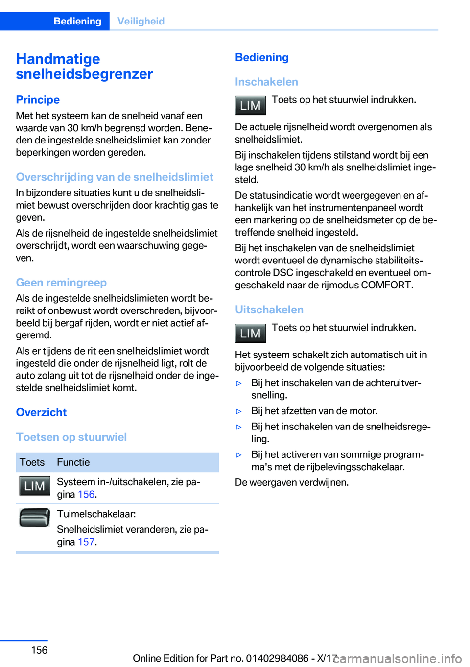 BMW 3 SERIES 2018  Instructieboekjes (in Dutch) �H�a�n�d�m�a�t�i�g�e
�s�n�e�l�h�e�i�d�s�b�e�g�r�e�n�z�e�r
�P�r�i�n�c�i�p�e �M�e�t� �h�e�t� �s�y�s�t�e�e�m� �k�a�n� �d�e� �s�n�e�l�h�e�i�d� �v�a�n�a�f� �e�e�n�w�a�a�r�d�e� �v�a�n� �3�0� �k�m�/�h� �b�e�