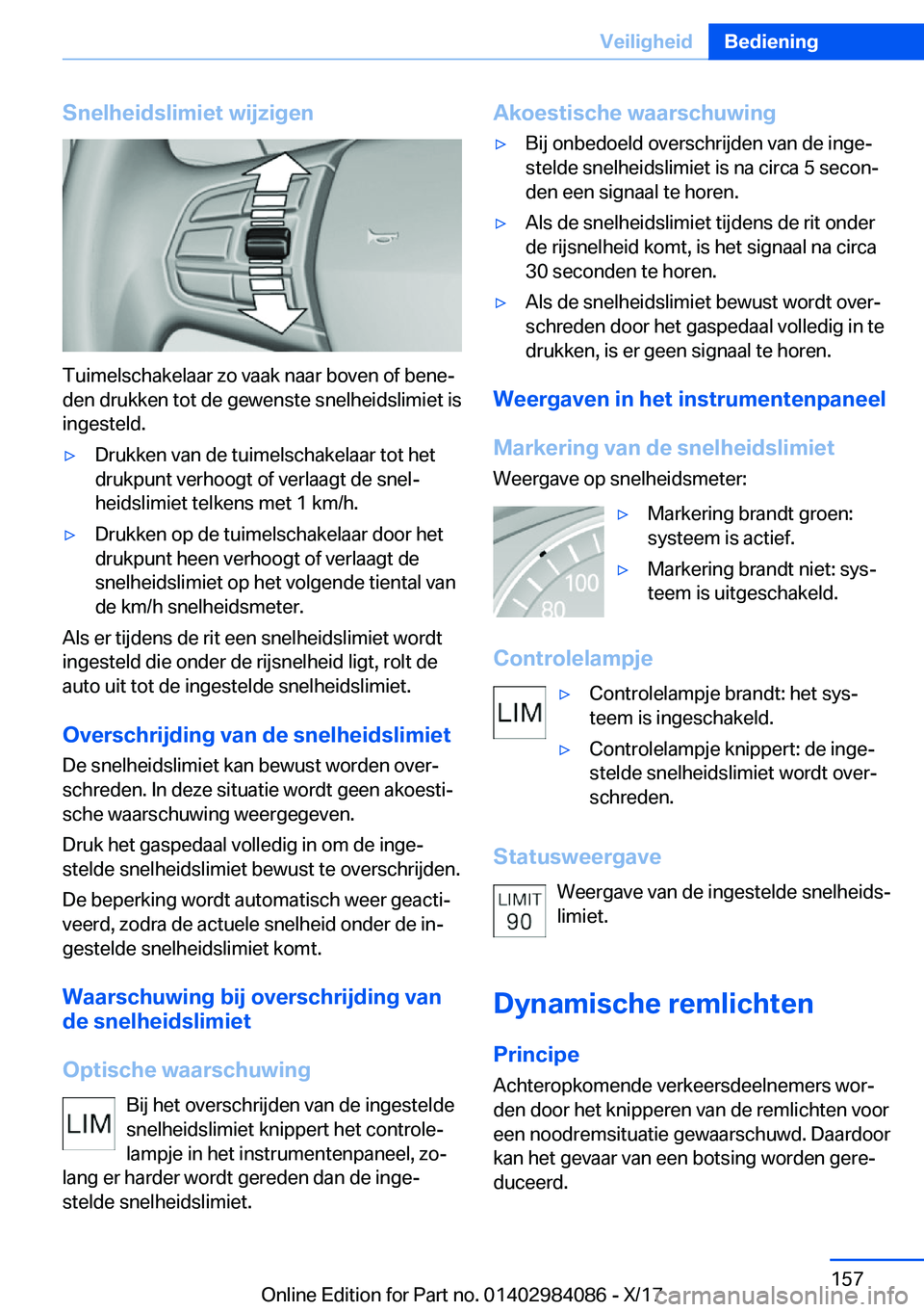 BMW 3 SERIES 2018  Instructieboekjes (in Dutch) �S�n�e�l�h�e�i�d�s�l�i�m�i�e�t��w�i�j�z�i�g�e�n
�T�u�i�m�e�l�s�c�h�a�k�e�l�a�a�r� �z�o� �v�a�a�k� �n�a�a�r� �b�o�v�e�n� �o�f� �b�e�n�ej�d�e�n� �d�r�u�k�k�e�n� �t�o�t� �d�e� �g�e�w�e�n�s�t�e� �s�n�e�