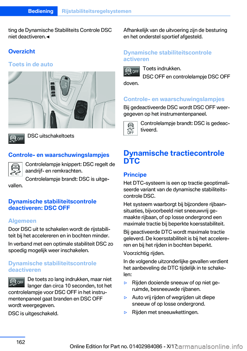 BMW 3 SERIES 2018  Instructieboekjes (in Dutch) �t�i�n�g� �d�e� �D�y�n�a�m�i�s�c�h�e� �S�t�a�b�i�l�i�t�e�i�t�s� �C�o�n�t�r�o�l�e� �D�S�C
�n�i�e�t� �d�e�a�c�t�i�v�e�r�e�n�.'