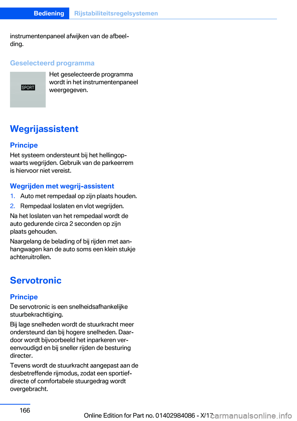 BMW 3 SERIES 2018  Instructieboekjes (in Dutch) �i�n�s�t�r�u�m�e�n�t�e�n�p�a�n�e�e�l� �a�f�w�i�j�k�e�n� �v�a�n� �d�e� �a�f�b�e�e�lj
�d�i�n�g�.
�G�e�s�e�l�e�c�t�e�e�r�d��p�r�o�g�r�a�m�m�a �H�e�t� �g�e�s�e�l�e�c�t�e�e�r�d�e� �p�r�o�g�r�a�m�m�a
�w�o