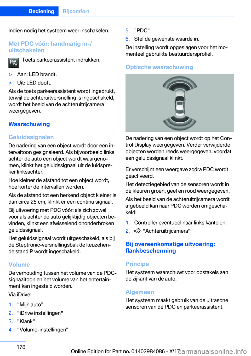 BMW 3 SERIES 2018  Instructieboekjes (in Dutch) �I�n�d�i�e�n� �n�o�d�i�g� �h�e�t� �s�y�s�t�e�e�m� �w�e�e�r� �i�n�s�c�h�a�k�e�l�e�n�.�M�e�t��P�D�C��v�