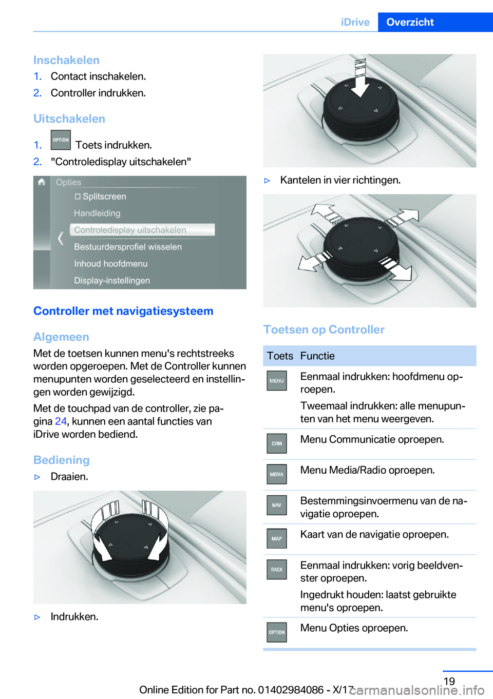 BMW 3 SERIES 2018  Instructieboekjes (in Dutch) �I�n�s�c�h�a�k�e�l�e�n�1�.�C�o�n�t�a�c�t� �i�n�s�c�h�a�k�e�l�e�n�.�2�.�C�o�n�t�r�o�l�l�e�r� �i�n�d�r�u�k�k�e�n�.
�U�i�t�s�c�h�a�k�e�l�e�n
�1�.� � �T�o�e�t�s� �i�n�d�r�u�k�k�e�n�.�2�.�"�C�o�n�t�r�o
