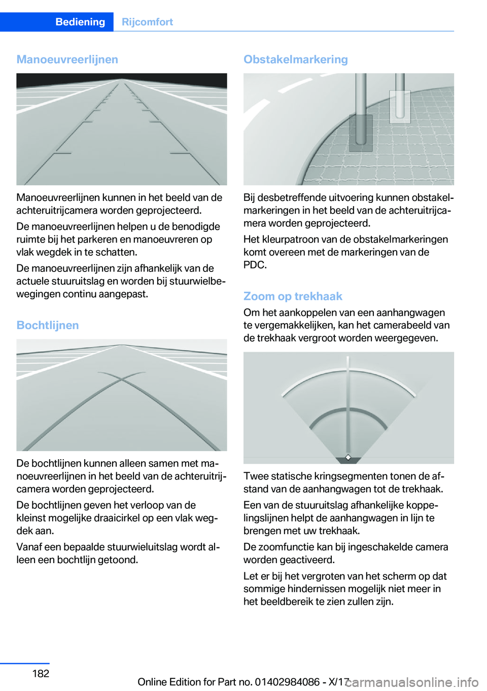 BMW 3 SERIES 2018  Instructieboekjes (in Dutch) �M�a�n�o�e�u�v�r�e�e�r�l�i�j�n�e�n
�M�a�n�o�e�u�v�r�e�e�r�l�i�j�n�e�n� �k�u�n�n�e�n� �i�n� �h�e�t� �b�e�e�l�d� �v�a�n� �d�e�a�c�h�t�e�r�u�i�t�r�i�j�c�a�m�e�r�a� �w�o�r�d�e�n� �g�e�p�r�o�j�e�c�t�e�e�r�