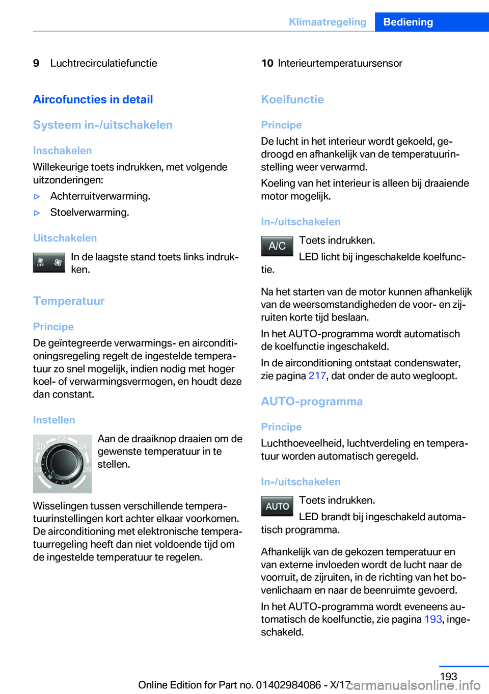 BMW 3 SERIES 2018  Instructieboekjes (in Dutch) �9�L�u�c�h�t�r�e�c�i�r�c�u�l�a�t�i�e�f�u�n�c�t�i�e�1�0�I�n�t�e�r�i�e�u�r�t�e�m�p�e�r�a�t�u�u�r�s�e�n�s�o�r�A�i�r�c�o�f�u�n�c�t�i�e�s��i�n��d�e�t�a�i�l
�S�y�s�t�e�e�m��i�n�-�/�u�i�t�s�c�h�a�k�e�l�e�