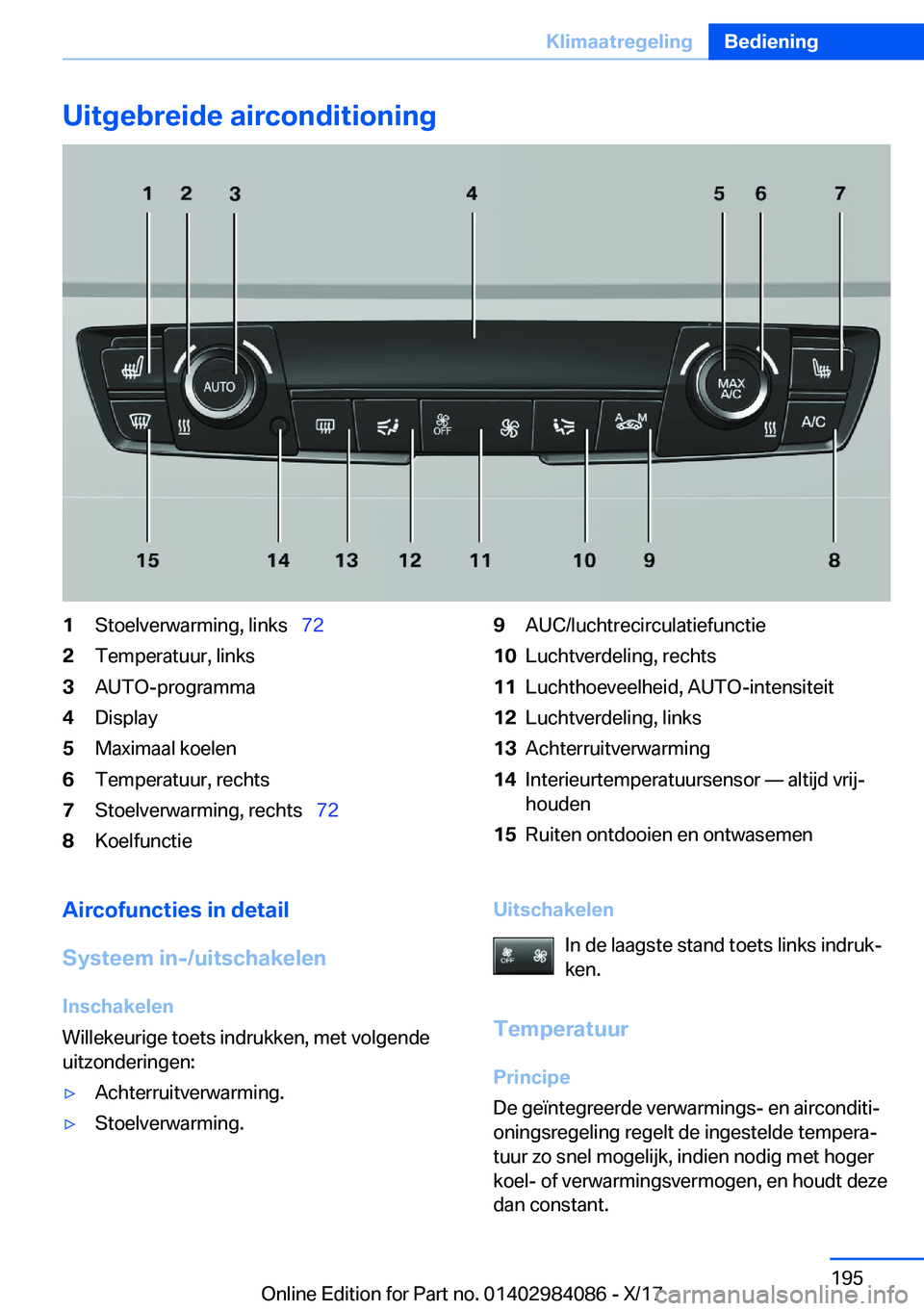 BMW 3 SERIES 2018  Instructieboekjes (in Dutch) �U�i�t�g�e�b�r�e�i�d�e��a�i�r�c�o�n�d�i�t�i�o�n�i�n�g�1�S�t�o�e�l�v�e�r�w�a�r�m�i�n�g�,� �l�i�n�k�s\_�7�2�2�T�e�m�p�e�r�a�t�u�u�r�,� �l�i�n�k�s�3�A�U�T�O�-�p�r�o�g�r�a�m�m�a�4�D�i�s�p�l�a�y�5�M�a�x