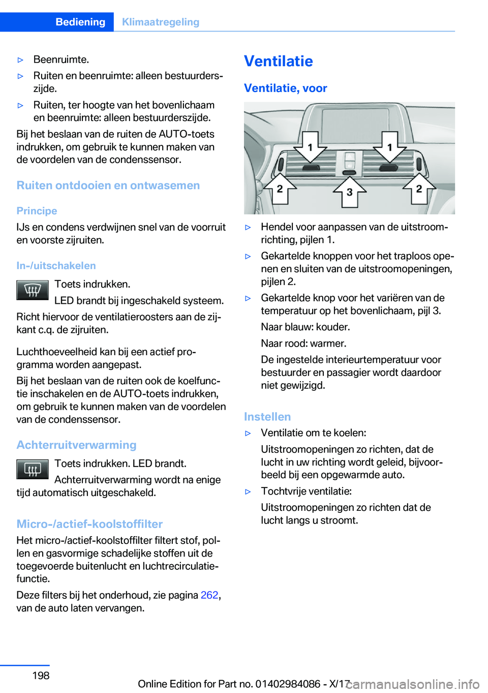 BMW 3 SERIES 2018  Instructieboekjes (in Dutch) 'y�B�e�e�n�r�u�i�m�t�e�.'y�R�u�i�t�e�n� �e�n� �b�e�e�n�r�u�i�m�t�e�:� �a�l�l�e�e�n� �b�e�s�t�u�u�r�d�e�r�sj�z�i�j�d�e�.'y�R�u�i�t�e�n�,� �t�e�r� �h�o�o�g�t�e� �v�a�n� �h�e�t� �b�o�v�e�n�l