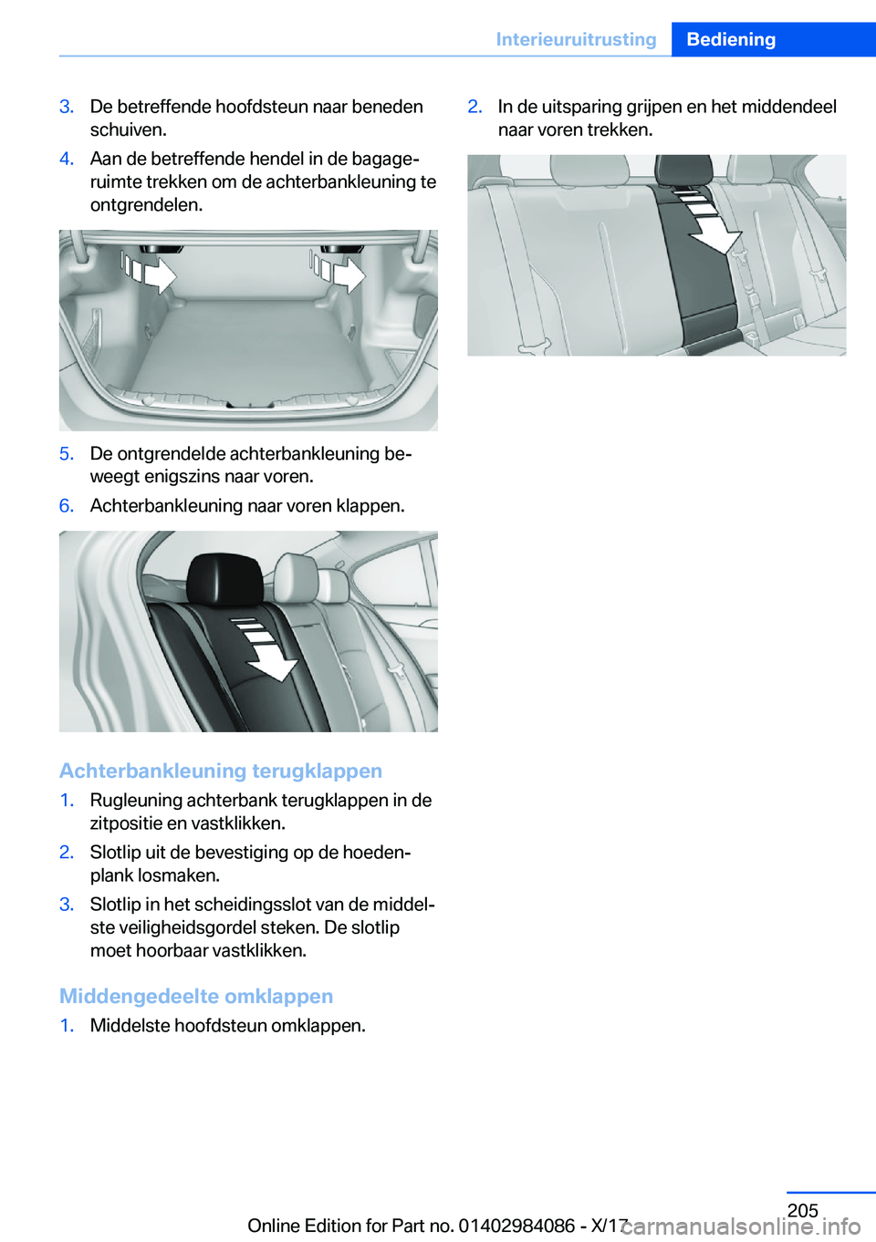BMW 3 SERIES 2018  Instructieboekjes (in Dutch) �3�.�D�e� �b�e�t�r�e�f�f�e�n�d�e� �h�o�o�f�d�s�t�e�u�n� �n�a�a�r� �b�e�n�e�d�e�n�s�c�h�u�i�v�e�n�.�4�.�A�a�n� �d�e� �b�e�t�r�e�f�f�e�n�d�e� �h�e�n�d�e�l� �i�n� �d�e� �b�a�g�a�g�ej�r�u�i�m�t�e� �t�r�e