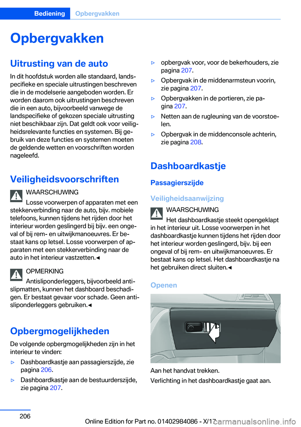 BMW 3 SERIES 2018  Instructieboekjes (in Dutch) �O�p�b�e�r�g�v�a�k�k�e�n�U�i�t�r�u�s�t�i�n�g��v�a�n��d�e��a�u�t�o�I�n� �d�i�t� �h�o�o�f�d�s�t�u�k� �w�o�r�d�e�n� �a�l�l�e� �s�t�a�n�d�a�a�r�d�,� �l�a�n�d�sj
�p�e�c�i�f�i�e�k�e� �e�n� �s�p�e�c�i�a�