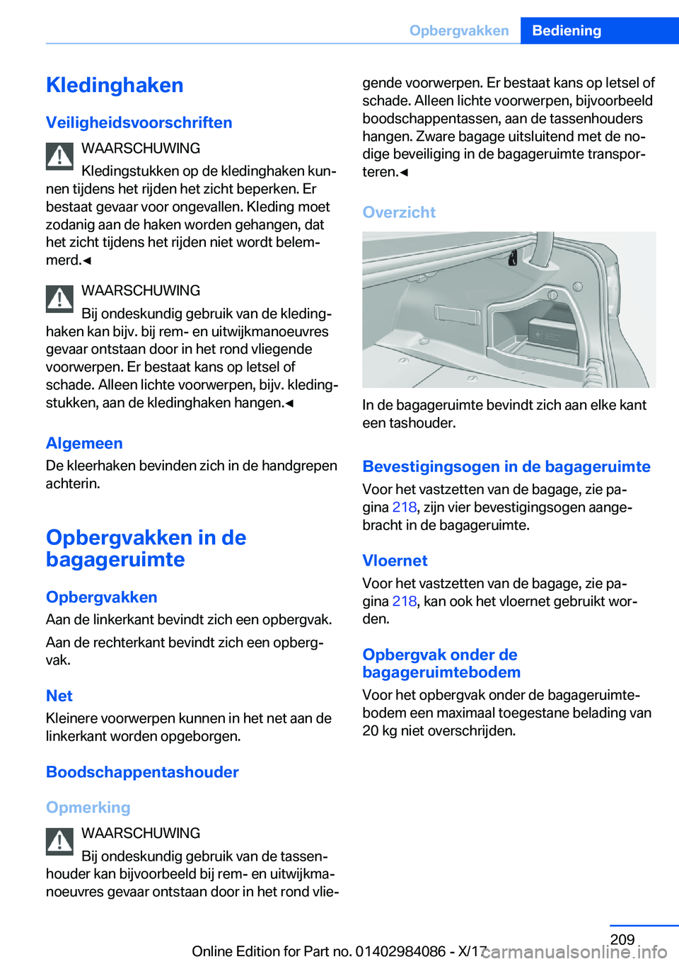 BMW 3 SERIES 2018  Instructieboekjes (in Dutch) �K�l�e�d�i�n�g�h�a�k�e�n�V�e�i�l�i�g�h�e�i�d�s�v�o�o�r�s�c�h�r�i�f�t�e�n �W�A�A�R�S�C�H�U�W�I�N�G
�K�l�e�d�i�n�g�s�t�u�k�k�e�n� �o�p� �d�e� �k�l�e�d�i�n�g�h�a�k�e�n� �k�u�nj
�n�e�n� �t�i�j�d�e�n�s� �