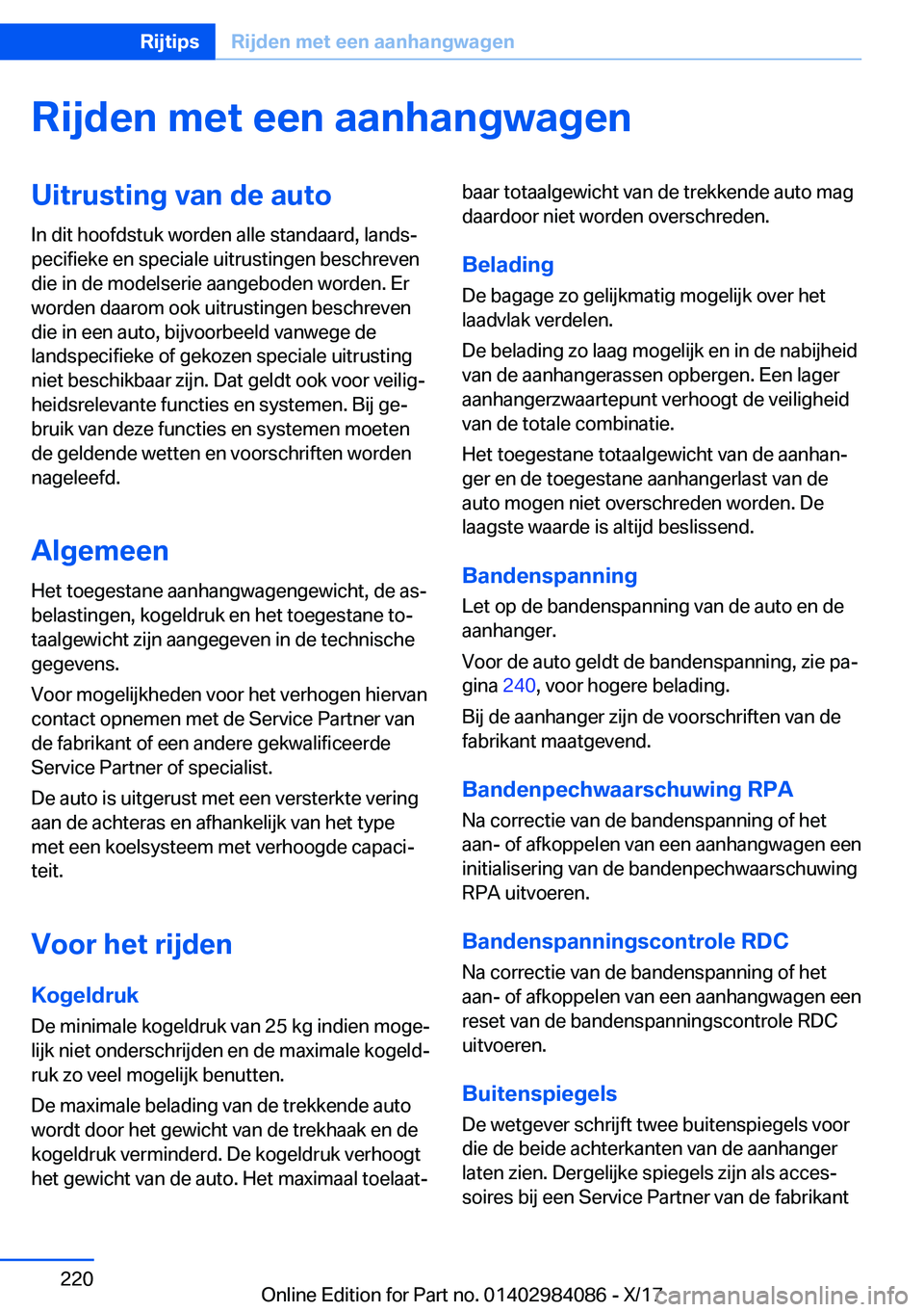 BMW 3 SERIES 2018  Instructieboekjes (in Dutch) �R�i�j�d�e�n��m�e�t��e�e�n��a�a�n�h�a�n�g�w�a�g�e�n�U�i�t�r�u�s�t�i�n�g��v�a�n��d�e��a�u�t�o�I�n� �d�i�t� �h�o�o�f�d�s�t�u�k� �w�o�r�d�e�n� �a�l�l�e� �s�t�a�n�d�a�a�r�d�,� �l�a�n�d�sj
�p�e�c�i�