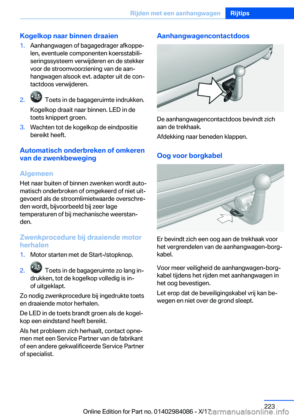 BMW 3 SERIES 2018  Instructieboekjes (in Dutch) �K�o�g�e�l�k�o�p��n�a�a�r��b�i�n�n�e�n��d�r�a�a�i�e�n�1�.�A�a�n�h�a�n�g�w�a�g�e�n� �o�f� �b�a�g�a�g�e�d�r�a�g�e�r� �a�f�k�o�p�p�ej�l�e�n�,� �e�v�e�n�t�u�e�l�e� �c�o�m�p�o�n�e�n�t�e�n� �k�o�e�r�s�s