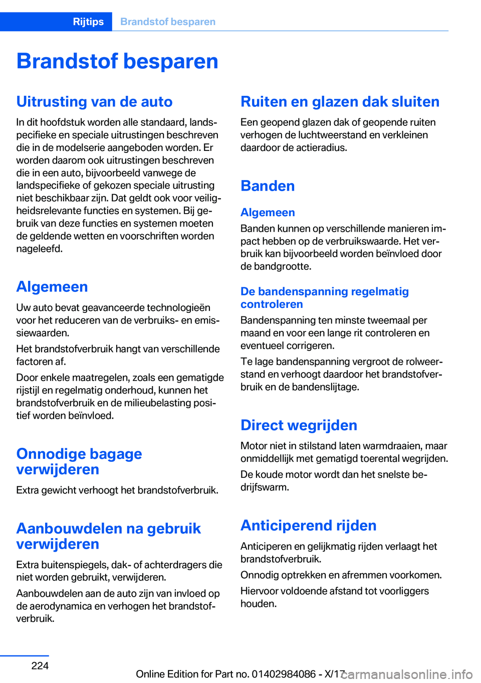 BMW 3 SERIES 2018  Instructieboekjes (in Dutch) �B�r�a�n�d�s�t�o�f��b�e�s�p�a�r�e�n�U�i�t�r�u�s�t�i�n�g��v�a�n��d�e��a�u�t�o
�I�n� �d�i�t� �h�o�o�f�d�s�t�u�k� �w�o�r�d�e�n� �a�l�l�e� �s�t�a�n�d�a�a�r�d�,� �l�a�n�d�sj
�p�e�c�i�f�i�e�k�e� �e�n� 