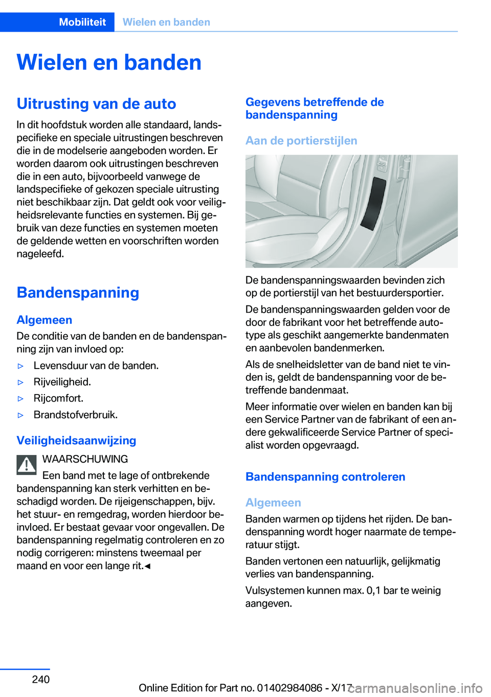 BMW 3 SERIES 2018  Instructieboekjes (in Dutch) �W�i�e�l�e�n��e�n��b�a�n�d�e�n�U�i�t�r�u�s�t�i�n�g��v�a�n��d�e��a�u�t�o�I�n� �d�i�t� �h�o�o�f�d�s�t�u�k� �w�o�r�d�e�n� �a�l�l�e� �s�t�a�n�d�a�a�r�d�,� �l�a�n�d�sj
�p�e�c�i�f�i�e�k�e� �e�n� �s�p�