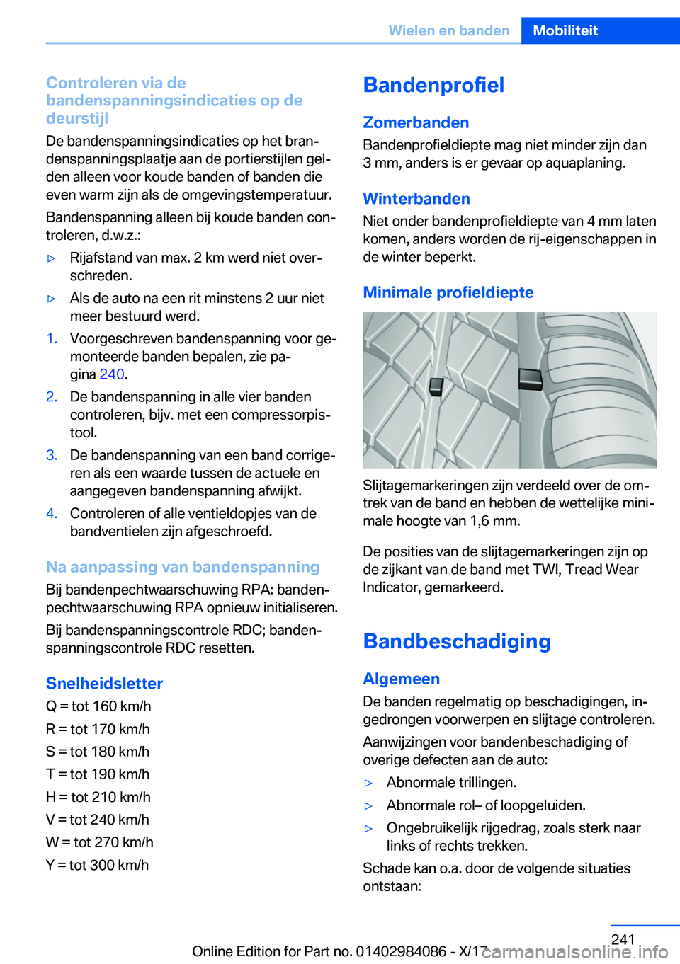 BMW 3 SERIES 2018  Instructieboekjes (in Dutch) �C�o�n�t�r�o�l�e�r�e�n��v�i�a��d�e
�b�a�n�d�e�n�s�p�a�n�n�i�n�g�s�i�n�d�i�c�a�t�i�e�s��o�p��d�e �d�e�u�r�s�t�i�j�l
�D�e� �b�a�n�d�e�n�s�p�a�n�n�i�n�g�s�i�n�d�i�c�a�t�i�e�s� �o�p� �h�e�t� �b�r�a�n