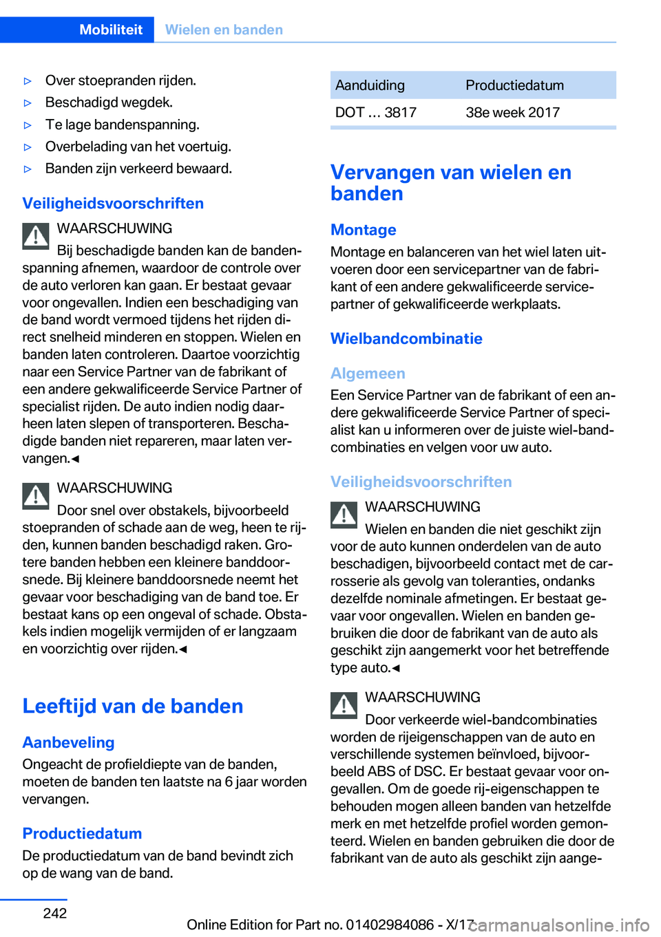 BMW 3 SERIES 2018  Instructieboekjes (in Dutch) 'y�O�v�e�r� �s�t�o�e�p�r�a�n�d�e�n� �r�i�j�d�e�n�.'y�B�e�s�c�h�a�d�i�g�d� �w�e�g�d�e�k�.'y�T�e� �l�a�g�e� �b�a�n�d�e�n�s�p�a�n�n�i�n�g�.'y�O�v�e�r�b�e�l�a�d�i�n�g� �v�a�n� �h�e�t� �v�o