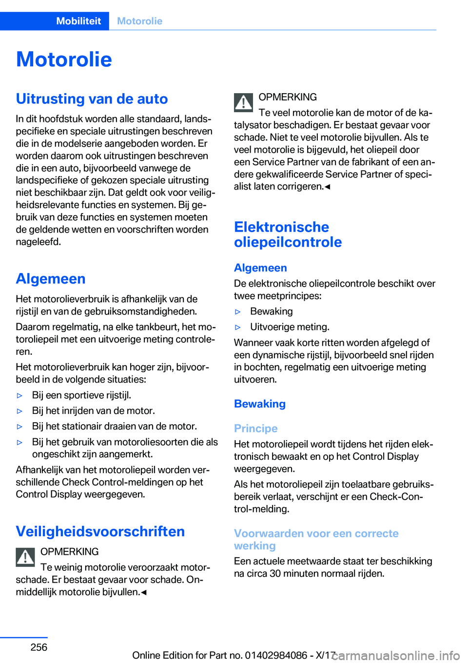 BMW 3 SERIES 2018  Instructieboekjes (in Dutch) �M�o�t�o�r�o�l�i�e�U�i�t�r�u�s�t�i�n�g��v�a�n��d�e��a�u�t�o�I�n� �d�i�t� �h�o�o�f�d�s�t�u�k� �w�o�r�d�e�n� �a�l�l�e� �s�t�a�n�d�a�a�r�d�,� �l�a�n�d�sj
�p�e�c�i�f�i�e�k�e� �e�n� �s�p�e�c�i�a�l�e� �