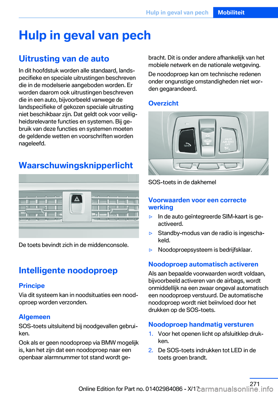 BMW 3 SERIES 2018  Instructieboekjes (in Dutch) �H�u�l�p��i�n��g�e�v�a�l��v�a�n��p�e�c�h�U�i�t�r�u�s�t�i�n�g��v�a�n��d�e��a�u�t�o�I�n� �d�i�t� �h�o�o�f�d�s�t�u�k� �w�o�r�d�e�n� �a�l�l�e� �s�t�a�n�d�a�a�r�d�,� �l�a�n�d�sj
�p�e�c�i�f�i�e�k�e�