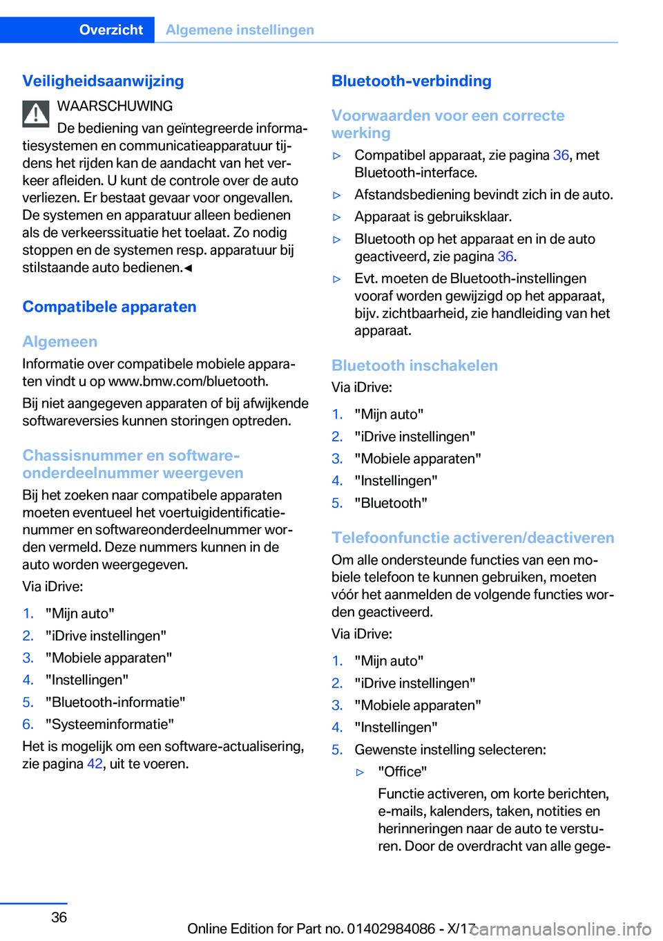 BMW 3 SERIES 2018  Instructieboekjes (in Dutch) �V�e�i�l�i�g�h�e�i�d�s�a�a�n�w�i�j�z�i�n�g�W�A�A�R�S�C�H�U�W�I�N�G
�D�e� �b�e�d�i�e�n�i�n�g� �v�a�n� �g�e�
