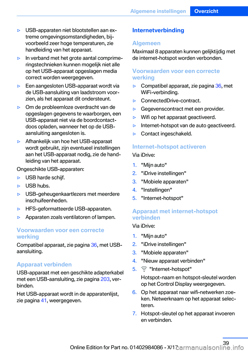 BMW 3 SERIES 2018  Instructieboekjes (in Dutch) 'y�U�S�B�-�a�p�p�a�r�a�t�e�n� �n�i�e�t� �b�l�o�o�t�s�t�e�l�l�e�n� �a�a�n� �e�xj�t�r�e�m�e� �o�m�g�e�v�i�n�g�s�o�m�s�t�a�n�d�i�g�h�e�d�e�n�,� �b�i�jj�v�o�o�r�b�e�e�l�d� �z�e�e�r� �h�o�g�e� �t�e�m