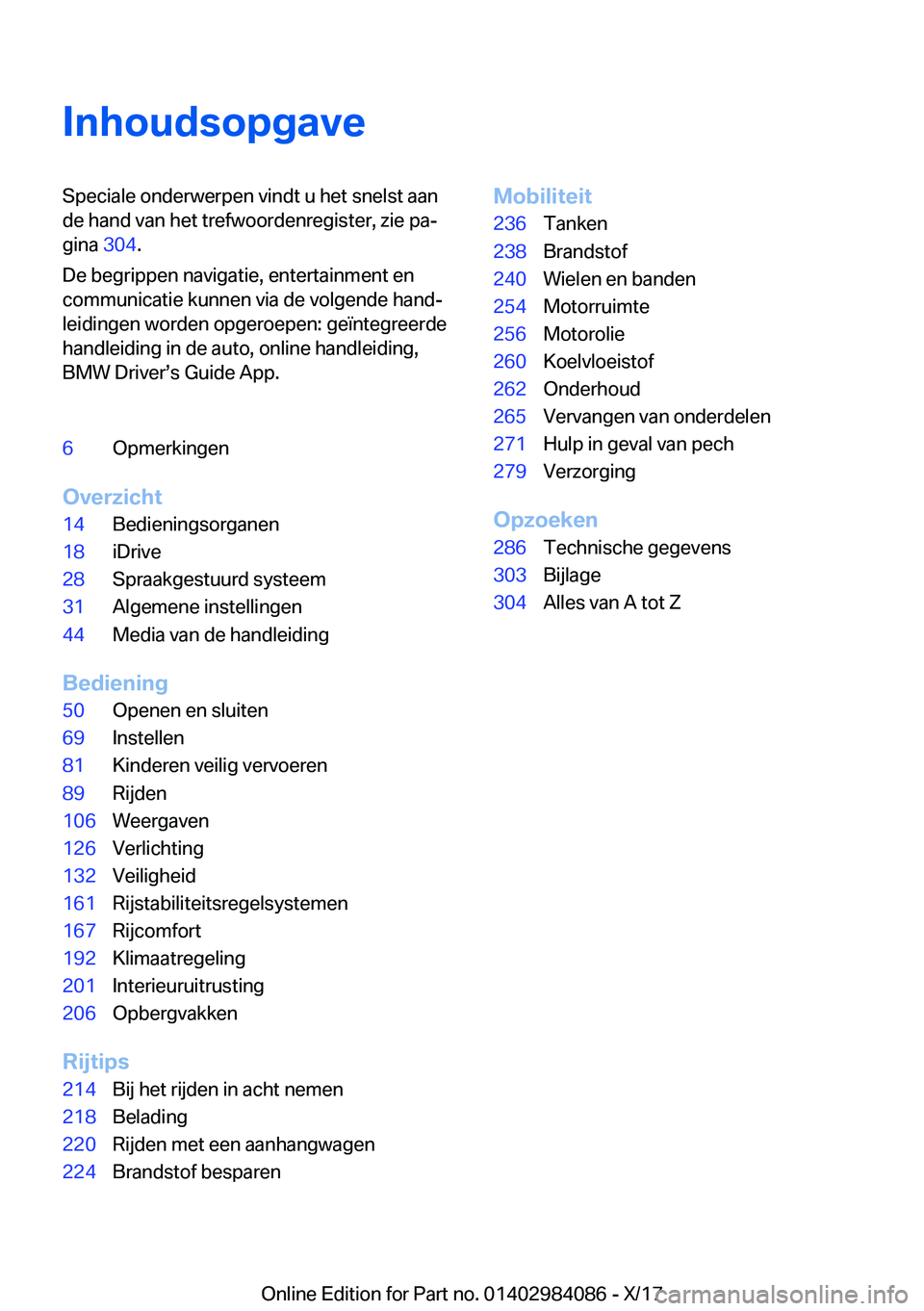BMW 3 SERIES 2018  Instructieboekjes (in Dutch) �I�n�h�o�u�d�s�o�p�g�a�v�e�S�p�e�c�i�a�l�e� �o�n�d�e�r�w�e�r�p�e�n� �v�i�n�d�t� �u� �h�e�t� �s�n�e�l�s�t� �a�a�n�d�e� �h�a�n�d� �v�a�n� �h�e�t� �t�r�e�f�w�o�o�r�d�e�n�r�e�g�i�s�t�e�r�,� �z�i�e� �p�aj