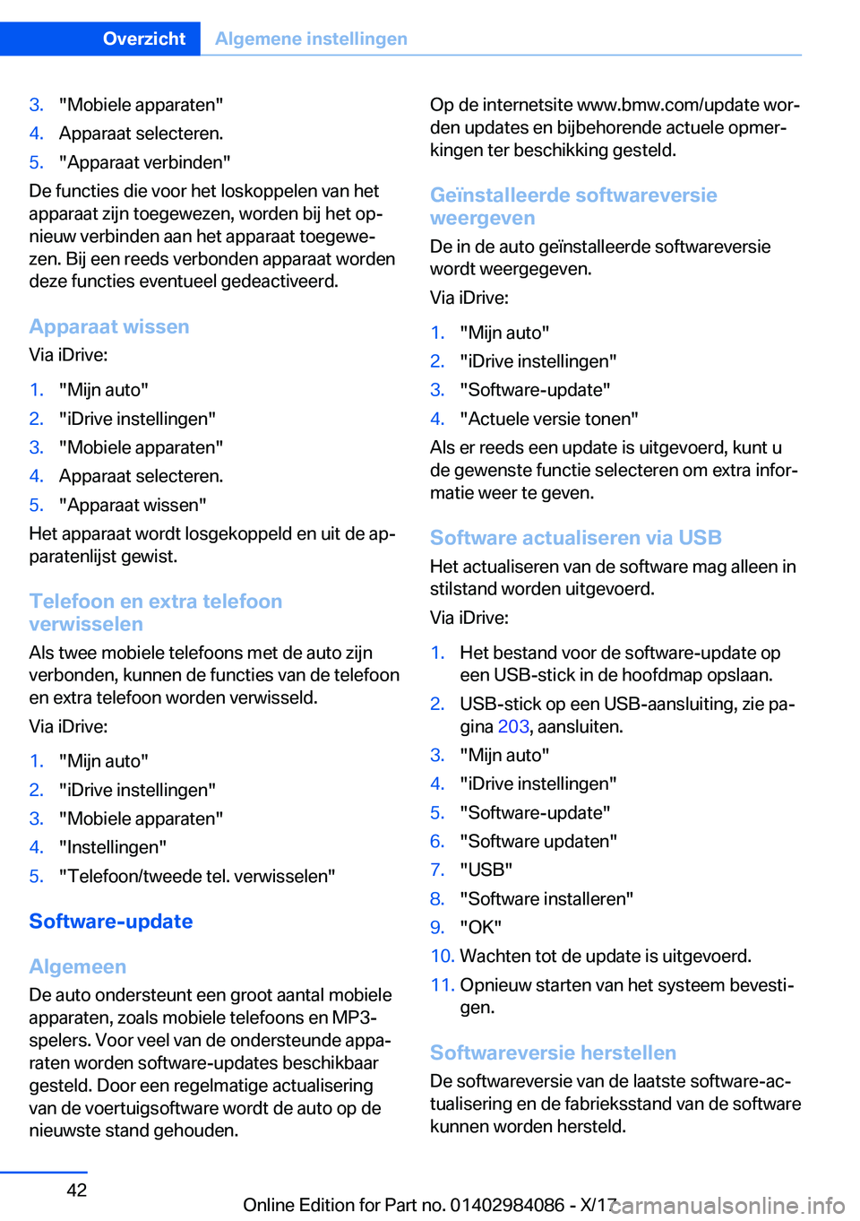 BMW 3 SERIES 2018  Instructieboekjes (in Dutch) �3�.�"�M�o�b�i�e�l�e� �a�p�p�a�r�a�t�e�n�"�4�.�A�p�p�a�r�a�a�t� �s�e�l�e�c�t�e�r�e�n�.�5�.�"�A�p�p�a�r�a�a�t� �v�e�r�b�i�n�d�e�n�"
�D�e� �f�u�n�c�t�i�e�s� �d�i�e� �v�o�o�r� �h�e�t� �l�