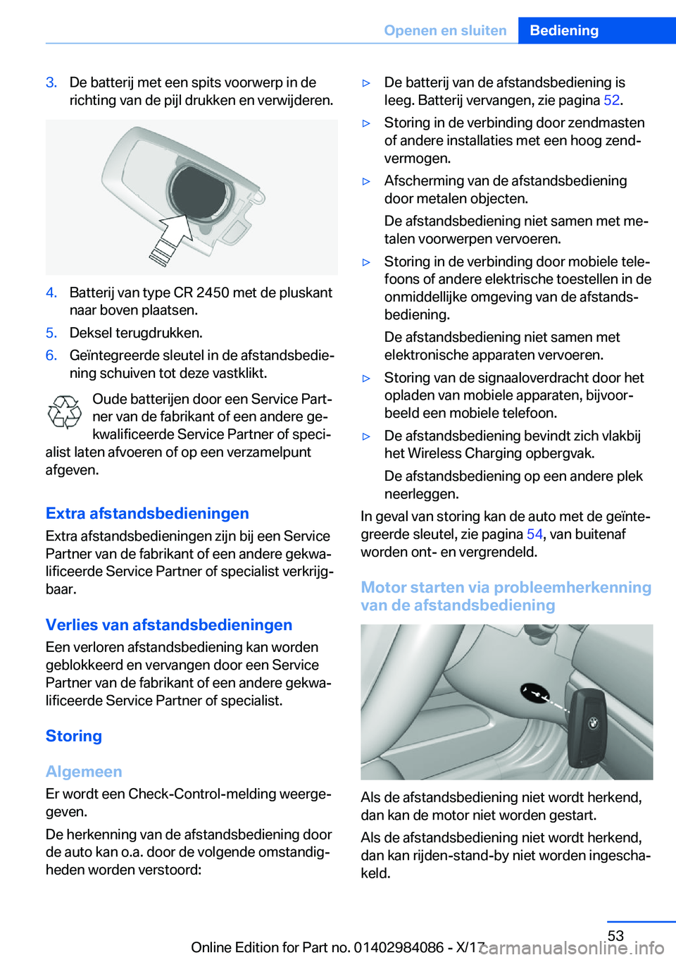 BMW 3 SERIES 2018  Instructieboekjes (in Dutch) �3�.�D�e� �b�a�t�t�e�r�i�j� �m�e�t� �e�e�n� �s�p�i�t�s� �v�o�o�r�w�e�r�p� �i�n� �d�e
�r�i�c�h�t�i�n�g� �v�a�n� �d�e� �p�i�j�l� �d�r�u�k�k�e�n� �e�n� �v�e�r�w�i�j�d�e�r�e�n�.�4�.�B�a�t�t�e�r�i�j� �v�a�