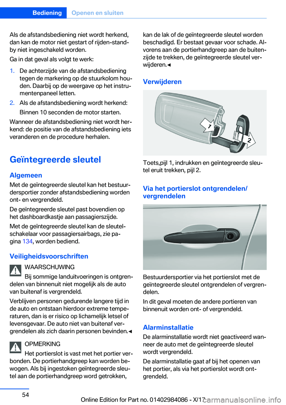 BMW 3 SERIES 2018  Instructieboekjes (in Dutch) �A�l�s� �d�e� �a�f�s�t�a�n�d�s�b�e�d�i�e�n�i�n�g� �n�i�e�t� �w�o�r�d�t� �h�e�r�k�e�n�d�,�d�a�n� �k�a�n� �d�e� �m�o�t�o�r� �n�i�e�t� �g�e�s�t�a�r�t� �o�f� �r�i�j�d�e�n�-�s�t�a�n�d�-
�b�y� �n�i�e�t� �i�