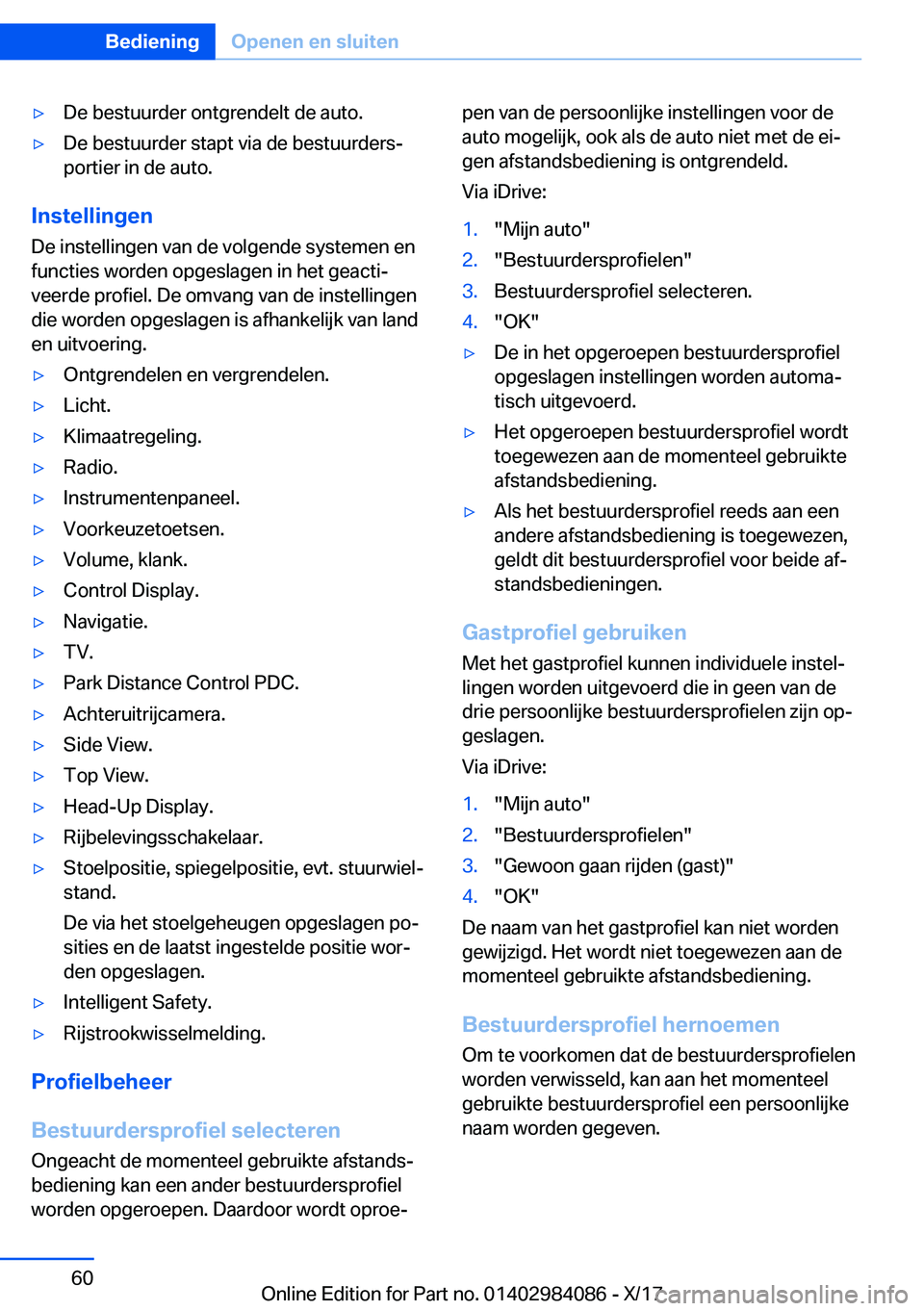 BMW 3 SERIES 2018  Instructieboekjes (in Dutch) 'y�D�e� �b�e�s�t�u�u�r�d�e�r� �o�n�t�g�r�e�n�d�e�l�t� �d�e� �a�u�t�o�.'y�D�e� �b�e�s�t�u�u�r�d�e�r� �s�t�a�p�t� �v�i�a� �d�e� �b�e�s�t�u�u�r�d�e�r�sj�p�o�r�t�i�e�r� �i�n� �d�e� �a�u�t�o�.
�I�
