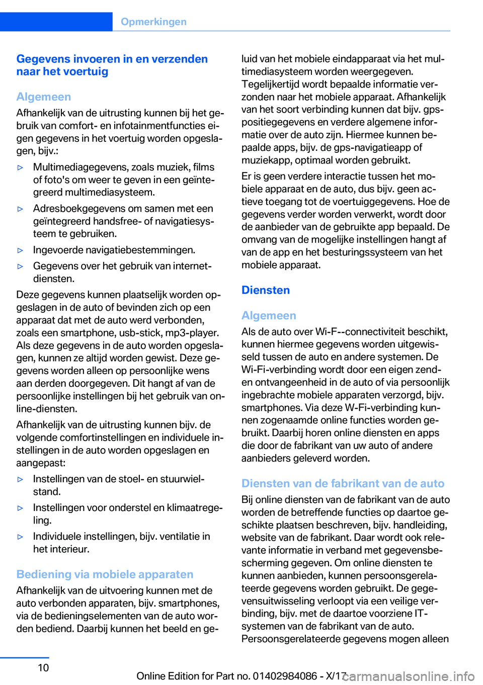 BMW 3 SERIES 2018  Instructieboekjes (in Dutch) �G�e�g�e�v�e�n�s��i�n�v�o�e�r�e�n��i�n��e�n��v�e�r�z�e�n�d�e�n
�n�a�a�r��h�e�t��v�o�e�r�t�u�i�g
�A�l�g�e�m�e�e�n
�A�f�h�a�n�k�e�l�i�j�k� �v�a�n� �d�e� �u�i�t�r�u�s�t�i�n�g� �k�u�n�n�e�n� �b�i�j�