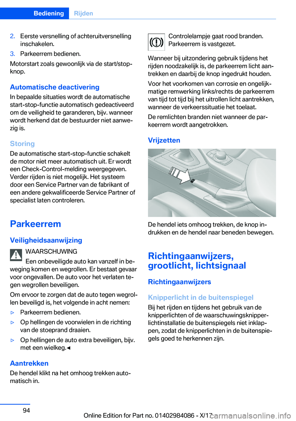 BMW 3 SERIES 2018  Instructieboekjes (in Dutch) �2�.�E�e�r�s�t�e� �v�e�r�s�n�e�l�l�i�n�g� �o�f� �a�c�h�t�e�r�u�i�t�v�e�r�s�n�e�l�l�i�n�g
�i�n�s�c�h�a�k�e�l�e�n�.�3�.�P�a�r�k�e�e�r�r�e�m� �b�e�d�i�e�n�e�n�.
�M�o�t�o�r�s�t�a�r�t� �z�o�a�l�s� �g�e�w�o