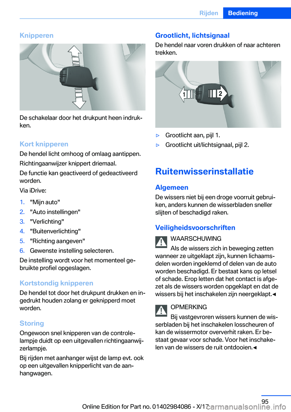 BMW 3 SERIES 2018  Instructieboekjes (in Dutch) �K�n�i�p�p�e�r�e�n
�D�e� �s�c�h�a�k�e�l�a�a�r� �d�o�o�r� �h�e�t� �d�r�u�k�p�u�n�t� �h�e�e�n� �i�n�d�r�u�kj
�k�e�n�.
�K�o�r�t��k�n�i�p�p�e�r�e�n
�D�e� �h�e�n�d�e�l� �l�i�c�h�t� �o�m�h�o�o�g� �o�f� �o
