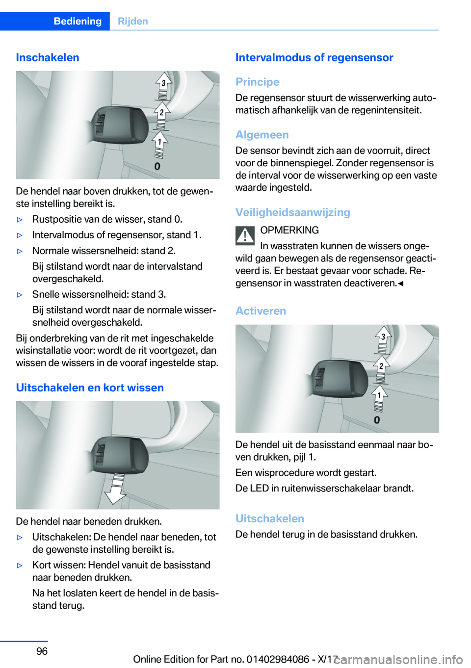 BMW 3 SERIES 2018  Instructieboekjes (in Dutch) �I�n�s�c�h�a�k�e�l�e�n
�D�e� �h�e�n�d�e�l� �n�a�a�r� �b�o�v�e�n� �d�r�u�k�k�e�n�,� �t�o�t� �d�e� �g�e�w�e�nj
�s�t�e� �i�n�s�t�e�l�l�i�n�g� �b�e�r�e�i�k�t� �i�s�.
'y�R�u�s�t�p�o�s�i�t�i�e� �v�a�n�