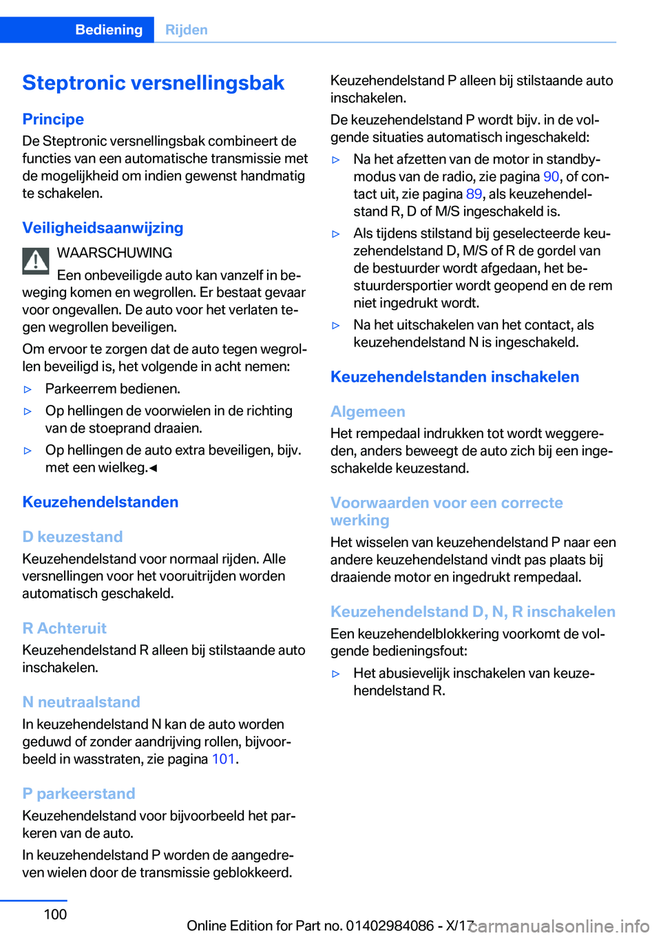 BMW 3 SERIES 2018  Instructieboekjes (in Dutch) �S�t�e�p�t�r�o�n�i�c��v�e�r�s�n�e�l�l�i�n�g�s�b�a�k
�P�r�i�n�c�i�p�e �D�e� �S�t�e�p�t�r�o�n�i�c� �v�e�r�s�n�e�l�l�i�n�g�s�b�a�k� �c�o�m�b�i�n�e�e�r�t� �d�e
�f�u�n�c�t�i�e�s� �v�a�n� �e�e�n� �a�u�t�o�
