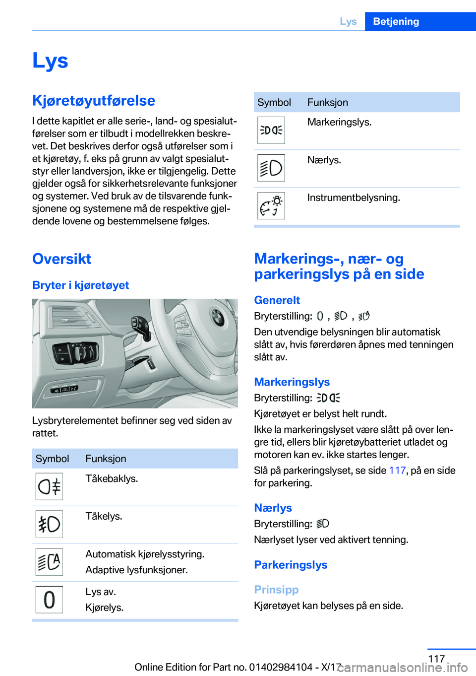 BMW 3 SERIES 2018  InstruksjonsbØker (in Norwegian) �L�y�s�K�j�