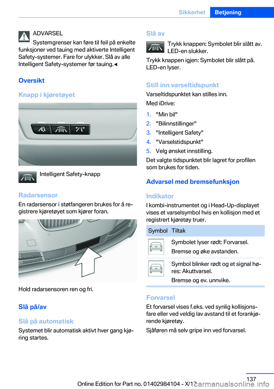 BMW 3 SERIES 2018  InstruksjonsbØker (in Norwegian) �A�D�V�A�R�S�E�L
�S�y�s�t�e�m�g�r�e�n�s�e�r� �k�a�n� �f�