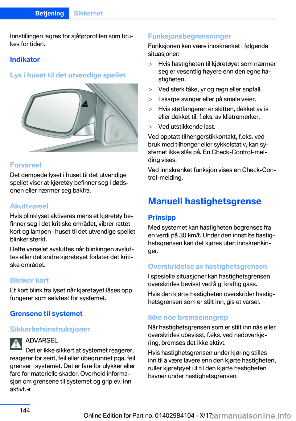 BMW 3 SERIES 2018  InstruksjonsbØker (in Norwegian) �I�n�n�s�t�i�l�l�i�n�g�e�n� �l�a�g�r�e�s� �f�o�r� �s�j�å�f�