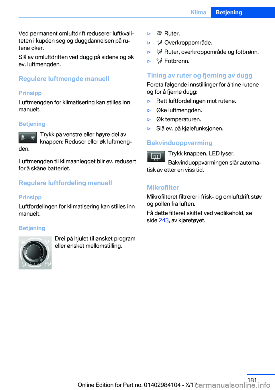 BMW 3 SERIES 2018  InstruksjonsbØker (in Norwegian) �V�e�d� �p�e�r�m�a�n�e�n�t� �o�m�l�u�f�t�d�r�i�f�t� �r�e�d�u�s�e�r�e�r� �l�u�f�t�k�v�a�l�ij
�t�e�t�e�n� �i� �k�u�p�