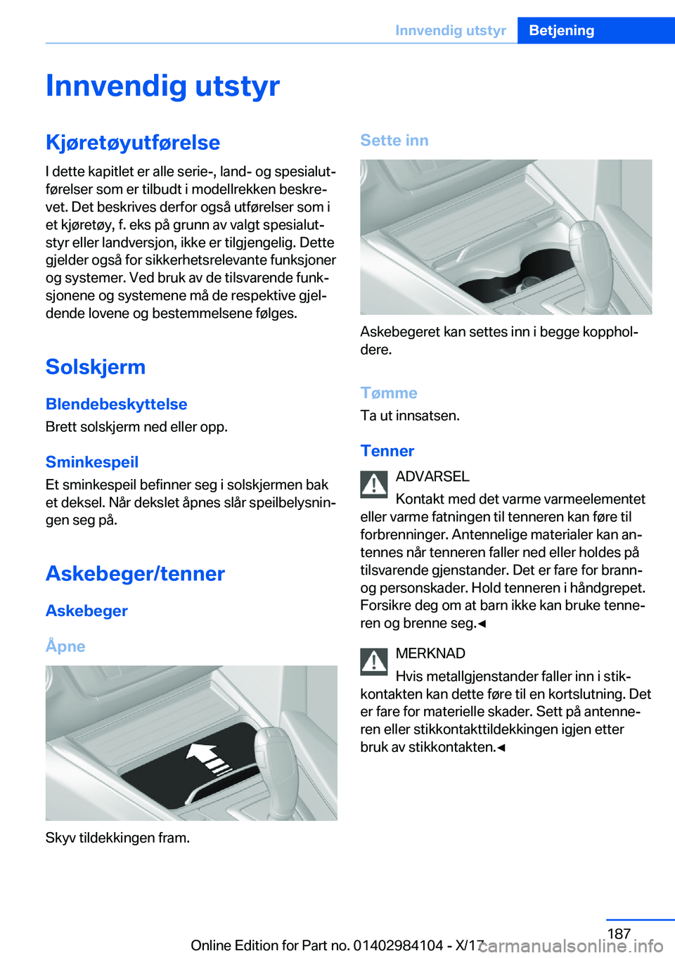 BMW 3 SERIES 2018  InstruksjonsbØker (in Norwegian) �I�n�n�v�e�n�d�i�g��u�t�s�t�y�r�K�j�