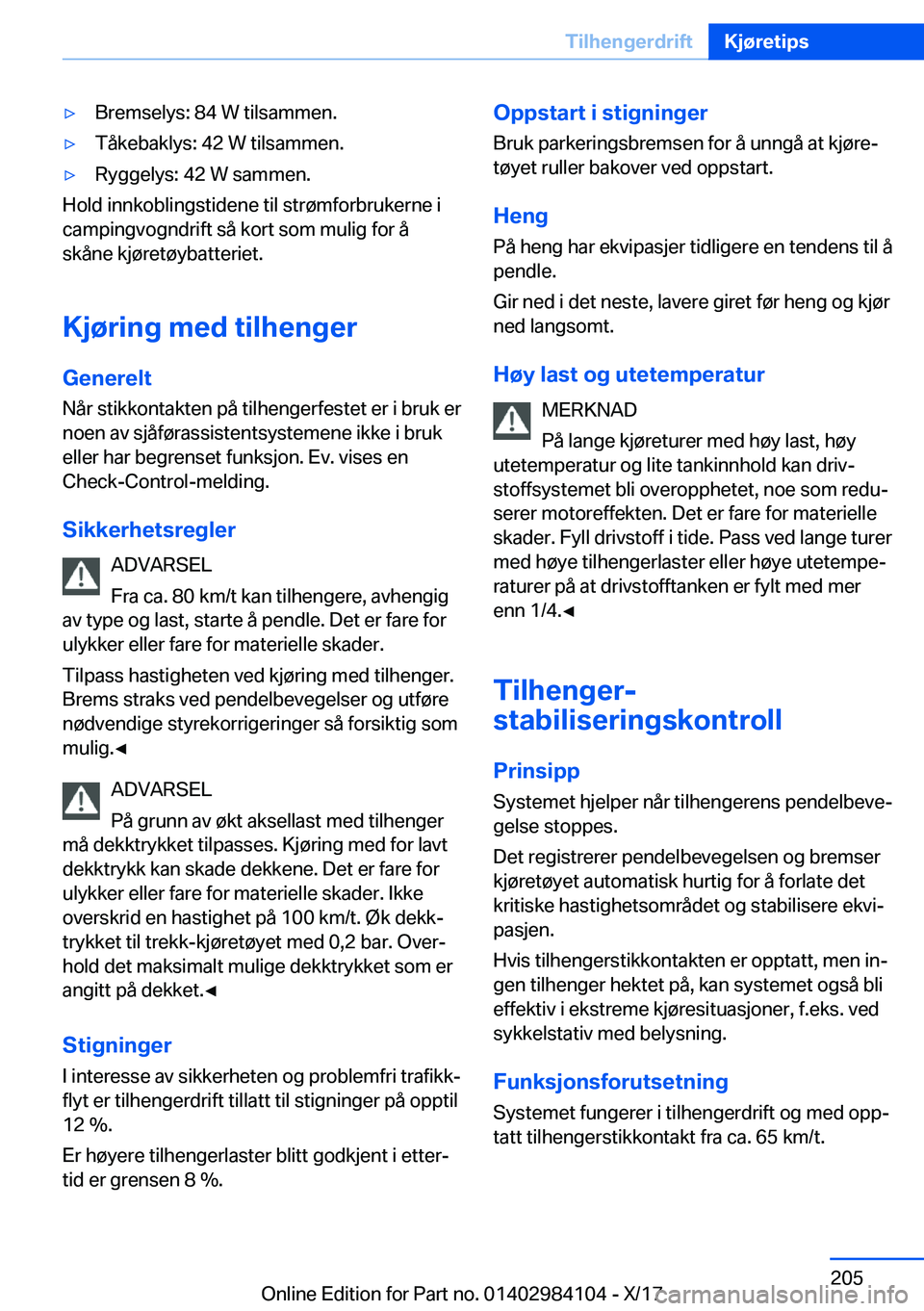 BMW 3 SERIES 2018  InstruksjonsbØker (in Norwegian) 'y�B�r�e�m�s�e�l�y�s�:� �8�4� �W� �t�i�l�s�a�m�m�e�n�.'y�T�å�k�e�b�a�k�l�y�s�:� �4�2� �W� �t�i�l�s�a�m�m�e�n�.'y�R�y�g�g�e�l�y�s�:� �4�2� �W� �s�a�m�m�e�n�.
�H�o�l�d� �i�n�n�k�o�b�l�i�n�g