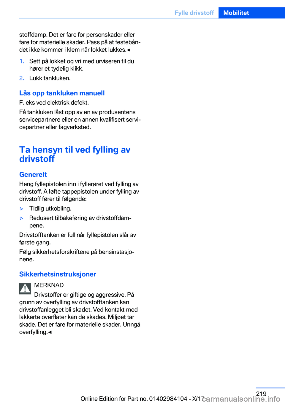 BMW 3 SERIES 2018  InstruksjonsbØker (in Norwegian) �s�t�o�f�f�d�a�m�p�.� �D�e�t� �e�r� �f�a�r�e� �f�o�r� �p�e�r�s�o�n�s�k�a�d�e�r� �e�l�l�e�r
�f�a�r�e� �f�o�r� �m�a�t�e�r�i�e�l�l�e� �s�k�a�d�e�r�.� �P�a�s�s� �p�å� �a�t� �f�e�s�t�e�b�å�nj �d�e�t� �i
