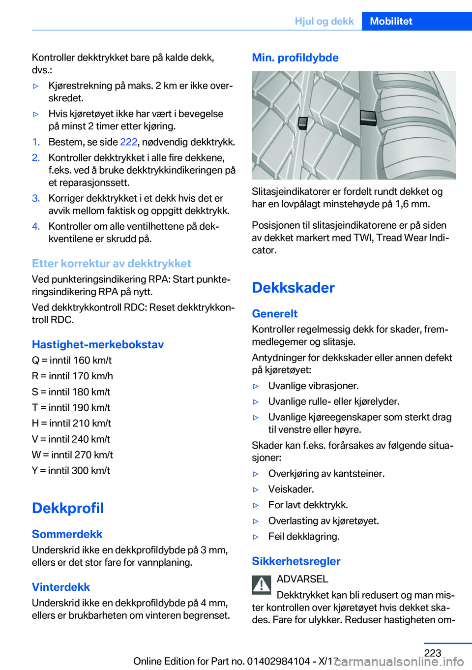BMW 3 SERIES 2018  InstruksjonsbØker (in Norwegian) �K�o�n�t�r�o�l�l�e�r� �d�e�k�k�t�r�y�k�k�e�t� �b�a�r�e� �p�å� �k�a�l�d�e� �d�e�k�k�,�d�v�s�.�:'y�K�j�