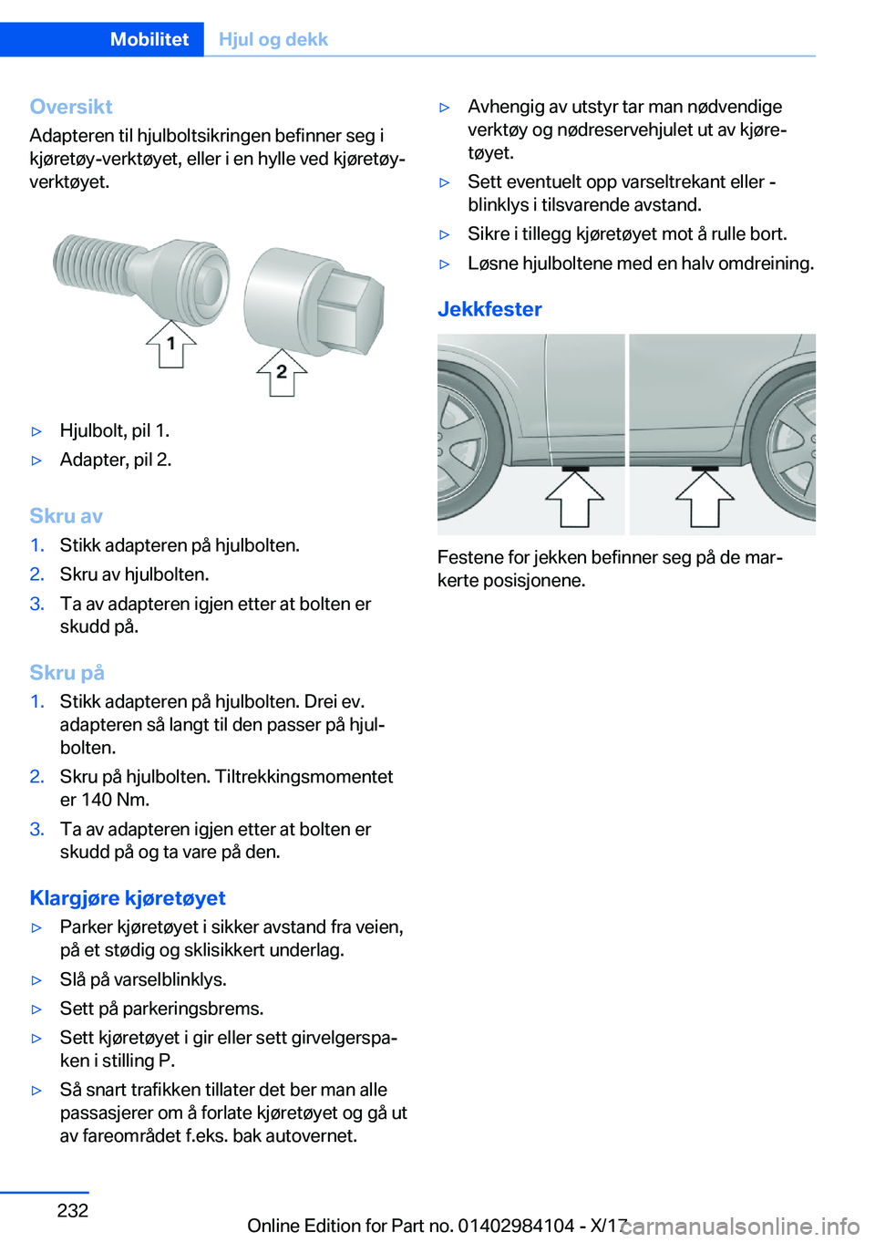BMW 3 SERIES 2018  InstruksjonsbØker (in Norwegian) �O�v�e�r�s�i�k�t�A�d�a�p�t�e�r�e�n� �t�i�l� �h�j�u�l�b�o�l�t�s�i�k�r�i�n�g�e�n� �b�e�f�i�n�n�e�r� �s�e�g� �i�k�j�