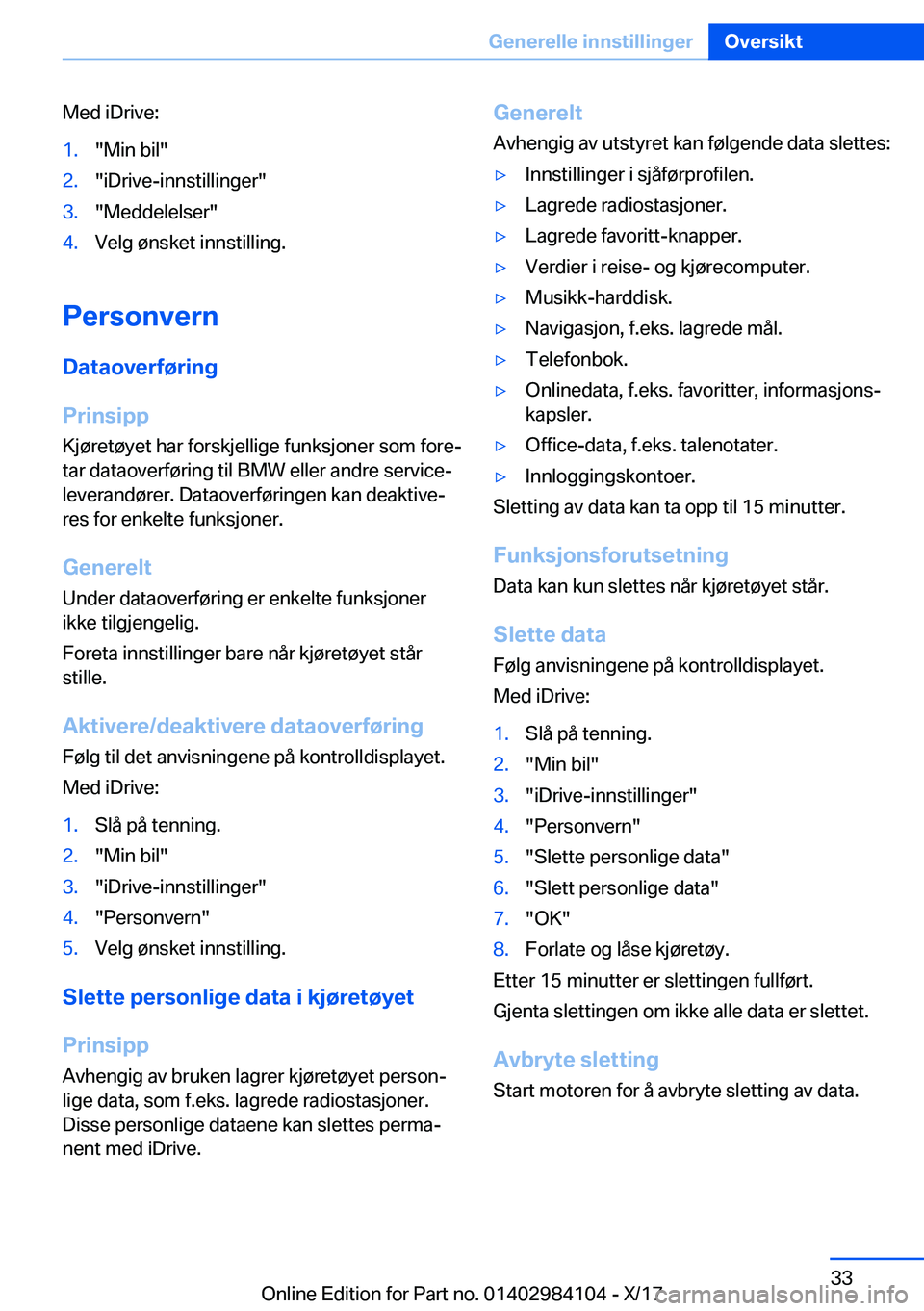 BMW 3 SERIES 2018  InstruksjonsbØker (in Norwegian) �M�e�d� �i�D�r�i�v�e�:�1�.�"�M�i�n� �b�i�l�"�2�.�"�i�D�r�i�v�e�-�i�n�n�s�t�i�l�l�i�n�g�e�r�"�3�.�"�M�e�d�d�e�l�e�l�s�e�r�"�4�.�V�e�l�g� �