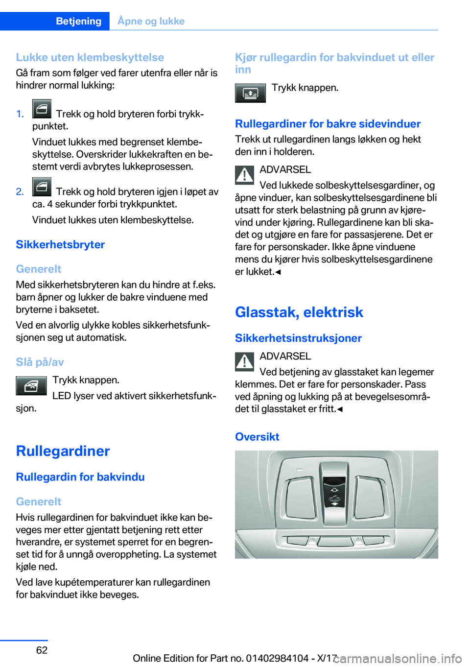 BMW 3 SERIES 2018  InstruksjonsbØker (in Norwegian) �L�u�k�k�e��u�t�e�n��k�l�e�m�b�e�s�k�y�t�t�e�l�s�e
�G�å� �f�r�a�m� �s�o�m� �f�