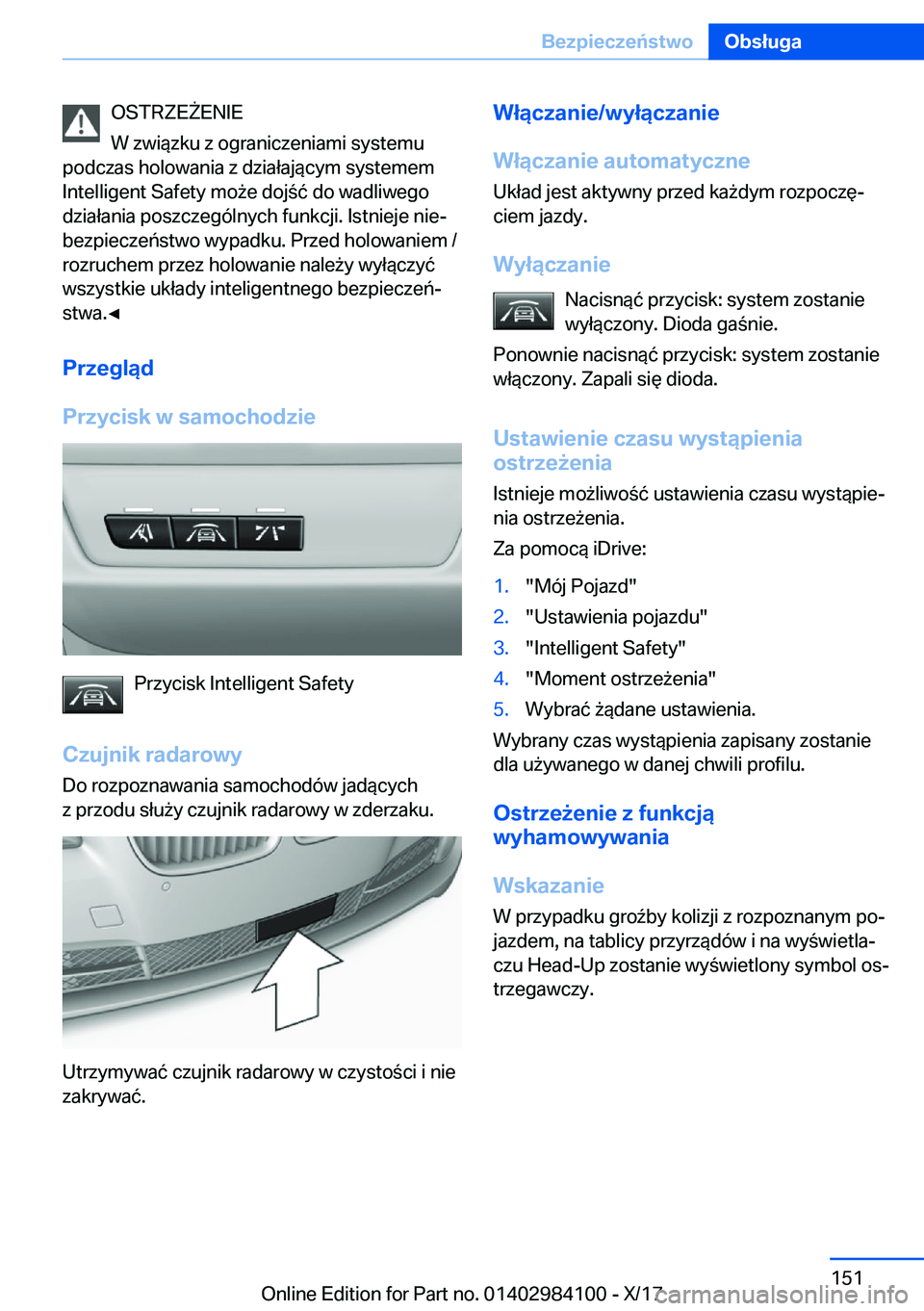 BMW 3 SERIES 2018  Instrukcja obsługi (in Polish) �O�S�T�R�Z�E 8�E�N�I�E
�W� �z�w�i�