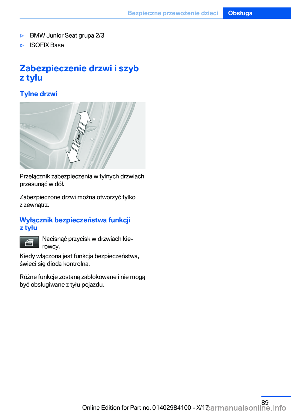 BMW 3 SERIES 2018  Instrukcja obsługi (in Polish) 'y�B�M�W� �J�u�n�i�o�r� �S�e�a�t� �g�r�u�p�a� �2�/�3'y�I�S�O�F�I�X� �B�a�s�e
�Z�a�b�e�z�p�i�e�c�z�e�n�i�e��d�r�z�w�i��i��s�z�y�b
�z��t�y�ł�u
�T�y�l�n�e��d�r�z�w�i
�P�r�z�e�ł�