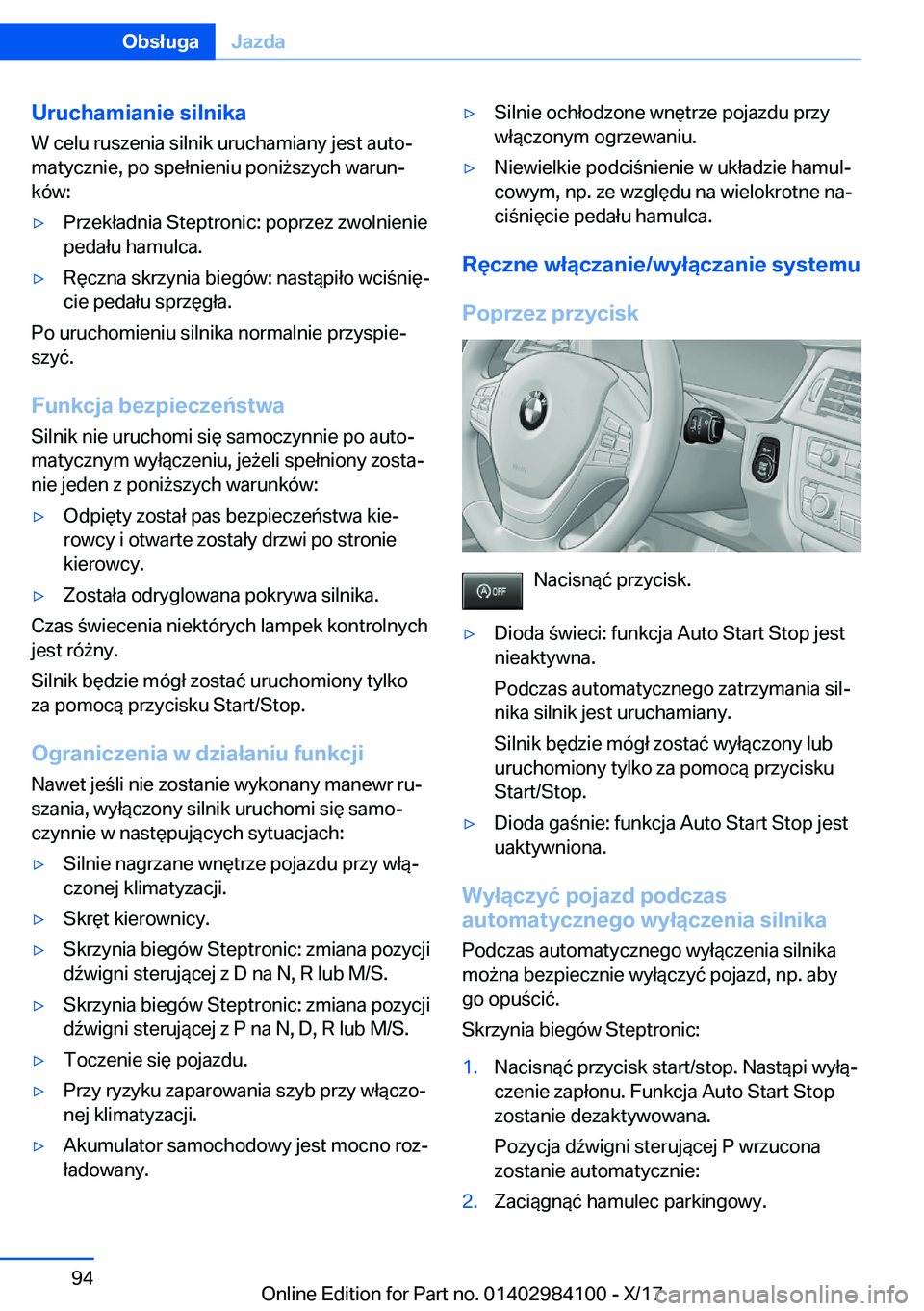 BMW 3 SERIES 2018  Instrukcja obsługi (in Polish) �U�r�u�c�h�a�m�i�a�n�i�e��s�i�l�n�i�k�a�W� �c�e�l�u� �r�u�s�z�e�n�i�a� �s�i�l�n�i�k� �u�r�u�c�h�a�m�i�a�n�y� �j�e�s�t� �a�u�t�oj�m�a�t�y�c�z�n�i�e�,� �p�o� �s�p�e�ł�n�i�e�n�i�u� �p�o�n�i 9�s�z�y�c�