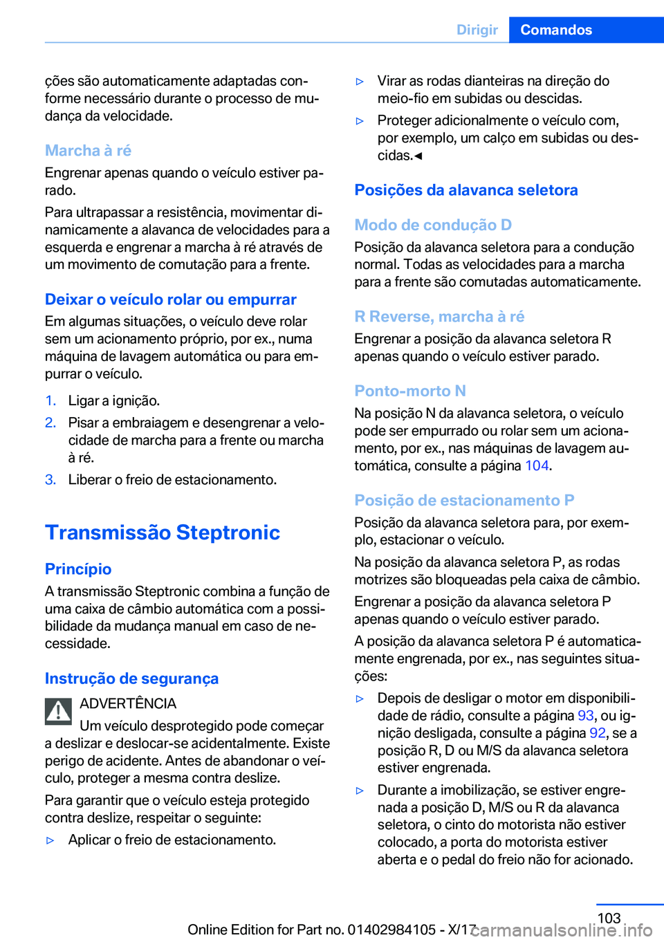 BMW 3 SERIES 2018  Manual do condutor (in Portuguese) �
