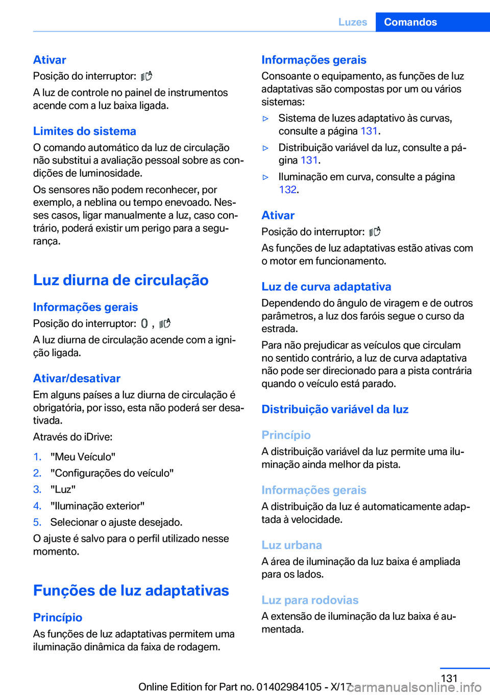 BMW 3 SERIES 2018  Manual do condutor (in Portuguese) �A�t�i�v�a�r
�P�o�s�i�